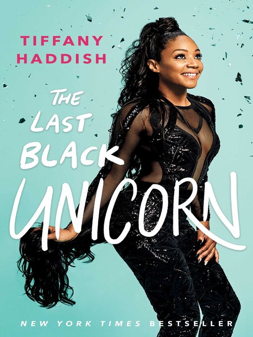 Title details for The Last Black Unicorn by Tiffany Haddish - Wait list